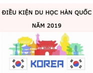 Những điều kiện du học Hàn Quốc 2020